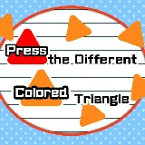 Press the different Colored Triangle